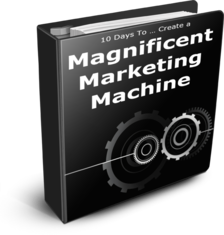 The Magnificent Marketing Machine
