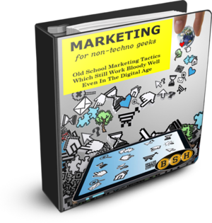 Marketing For Non-Techno Geeks